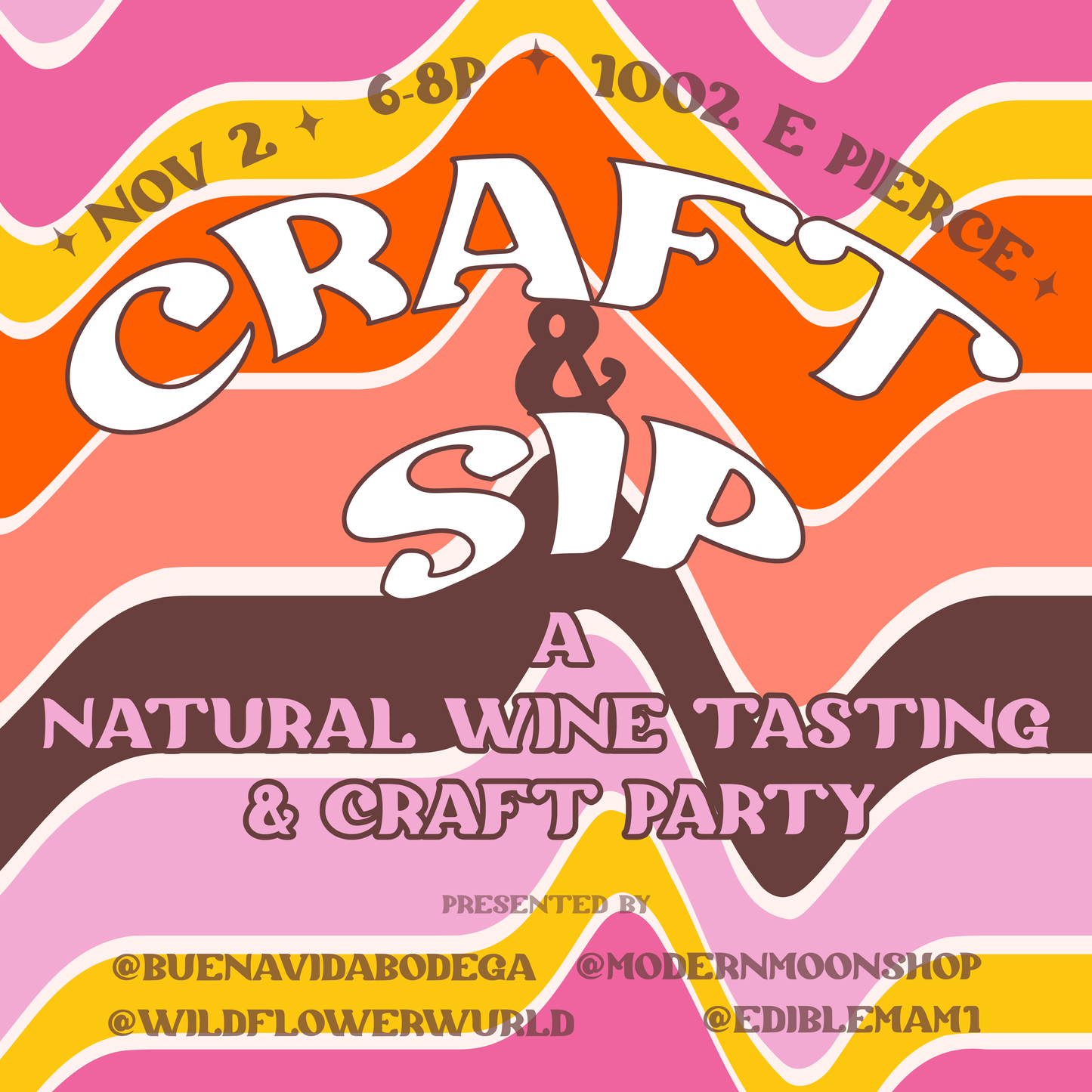 Craft & Sip @ Buena Vida Bodega - 11/02
